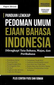 Panduan Lengkap Pedoman Umum Ejaan Bahasa Indonesia
