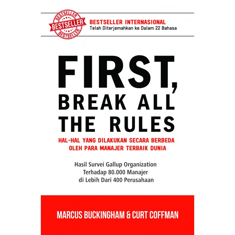 First, Break All The Rules