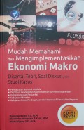 Mudah Memahami dan Mengimplementasikan Ekonomi Makro