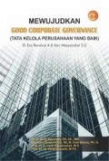 Mewujudkan Good Corporate Governance (Tata Kelola Perusahaan Yang Baik) Di Era Industri 4.0 dan Masyarakat 5.0