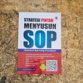 Strategi Pintar Menyusun SOP (Standard Operating Procedure)
