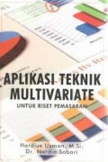 Aplikasi Teknik Multivariate untuk Riset Pemasaran