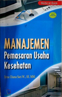 Manajemen Pemasaran Usaha Kesehatan