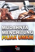 Mudahnya Menghitung Pajak UMKM