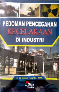 Pedoman Pencegahan Kecelakaan Di Industri