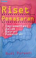 Riset Pemasaran Implementasi Dalam Bauran Pemasaran