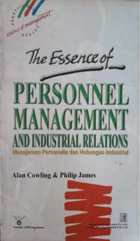 The Essence Of Personnel Management And Industrial Relations