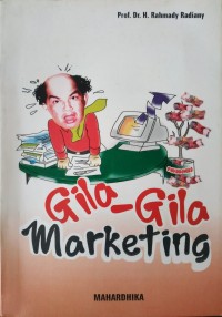 Gila-Gila Marketing