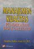 Manajemen Kualitas Pendekatan Sisi Kualitatif