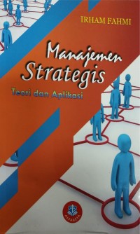 Manajemen Strategis Teori dan Aplikasi