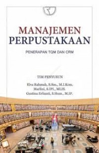 Manajemen Perpustakaan Penerapan TQM Dan CRM