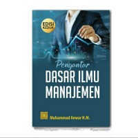 Pengantar Dasar Ilmu Manajemen