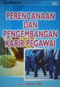 Perencanaan dan Pengembangan Karir Pegawai