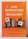 Ilmu Adminitrasi dan Manajemen