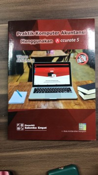 Praktik Komputer Akuntansi Menggunakan Accurate 5