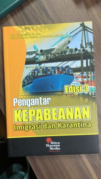 Pengantar Kepabeaan Imigrasi dan Karantina