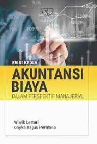 Akuntansi Biaya Dalam Perspektif Manajerial