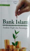 Bank Islam Analisis Fiqih dan Keuangan