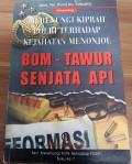 BOM- TAWUR SENJATA API