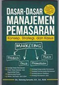 Dasar Dasar Manajemen Pemasaran Konsep,Strategi,dan Kasus