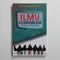 Ilmu Komunikasi Teori Dan Praktek