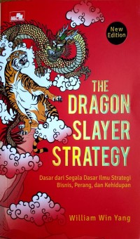 The Dragon Slayer Strategy