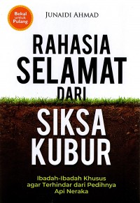Rahasia Selamat dari Siksa Kubur