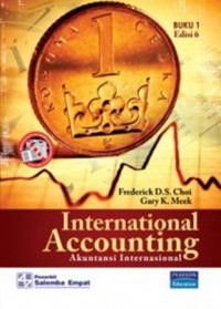 International Accounting / Akuntansi Internasional Buku 1 Edisi 6