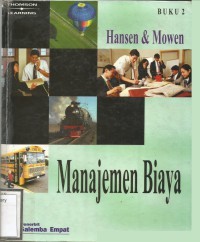 Manajemen Biaya : Akuntansi dan Pengendalian Buku 2