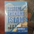 Sistem Ekonomi Islam ( Mengislamkan Sistem Ekonomi Masyarakat dan Memasyarakatkan Sistem Ekonomi Islam )