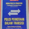 POLISI PERKOTAAN DALAM TRANSISI