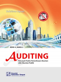 Auditing (Petunjuk Praktis Pemeriksaan Akuntan oleh Akuntan Publik) Edisi 4 Buku 2