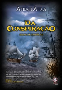Image of DA CONSPIRACAO sebuah konspirasi